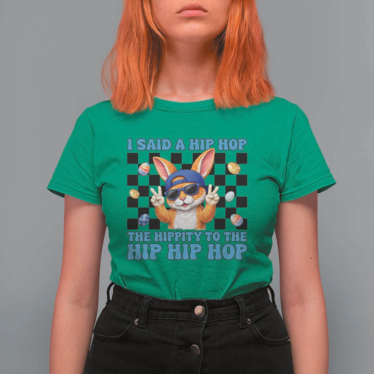 Funny Easter Bunny T Shirt For Women I Said A Hip Hop The Hippity To The Hip Hip Hop