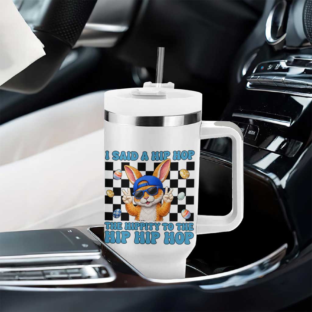 Funny Easter Bunny Tumbler With Handle I Said A Hip Hop The Hippity To The Hip Hip Hop