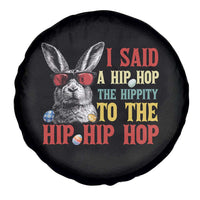 I Said A Hip Hop The Hippity To The Hip Hip Hop Spare Tire Cover Funny Easter Bunny Rapper Sunglasses