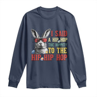 I Said A Hip Hop The Hippity To The Hip Hip Hop Long Sleeve Shirt Funny Easter Bunny Rapper Sunglasses