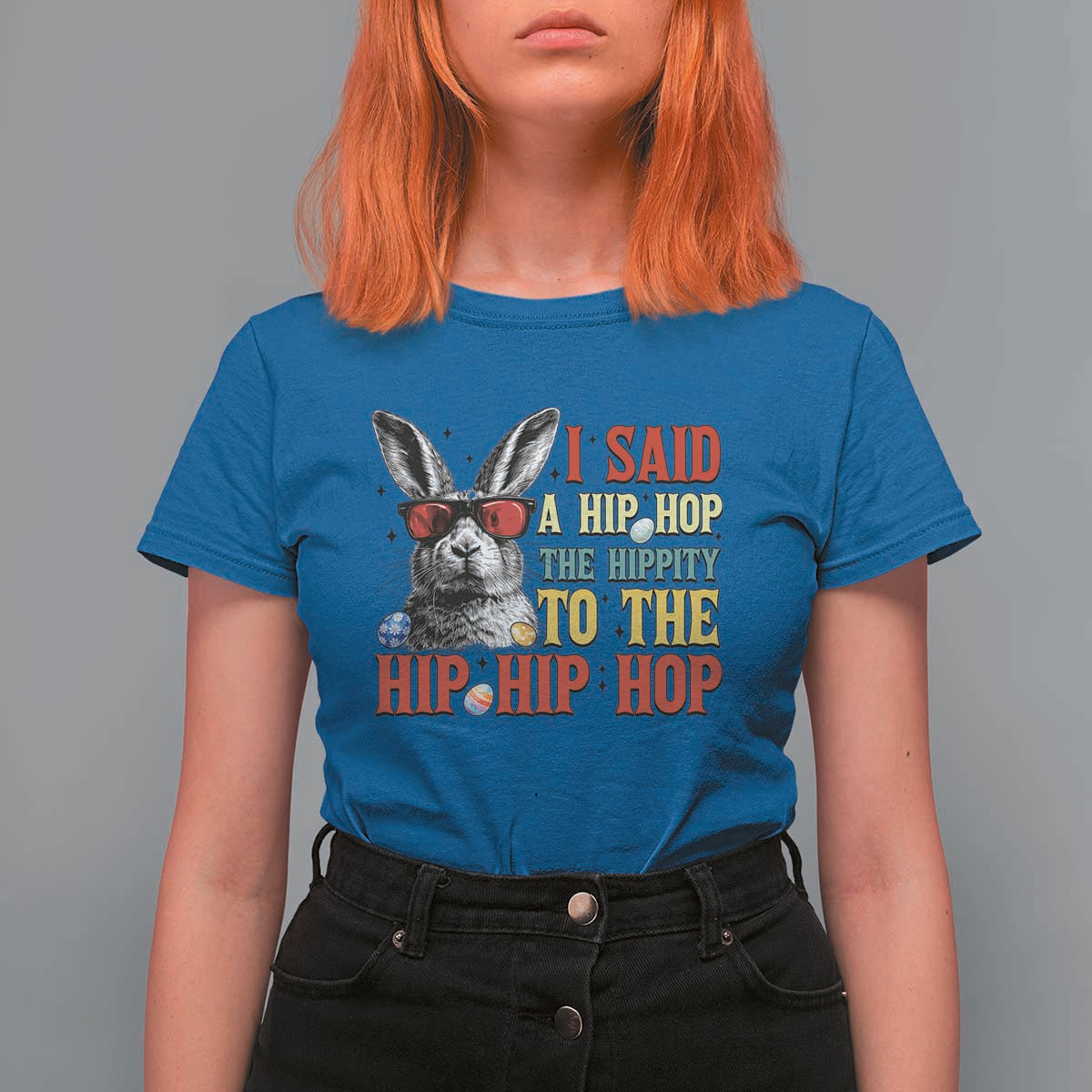 I Said A Hip Hop The Hippity To The Hip Hip Hop T Shirt For Women Funny Easter Bunny Rapper Sunglasses