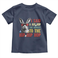 I Said A Hip Hop The Hippity To The Hip Hip Hop Toddler T Shirt Funny Easter Bunny Rapper Sunglasses