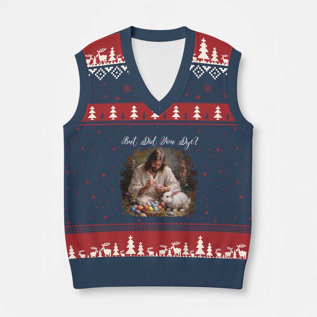 But Did You Dye V-Neck Knit Sweater Vest Funny Christian Easter Egg Dyeing
