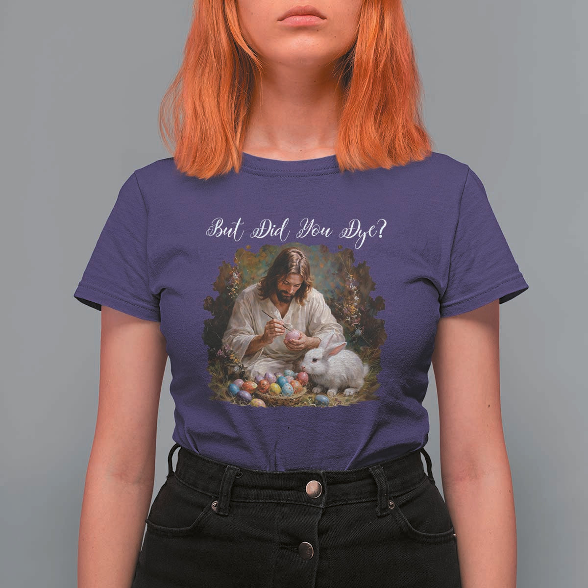 But Did You Dye T Shirt For Women Funny Christian Easter Egg Dyeing