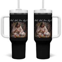 But Did You Dye Tumbler With Handle Funny Christian Easter Egg Dyeing