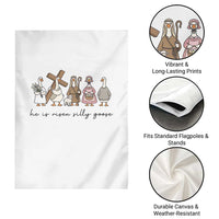 He Is Risen Silly Goose Garden Flag Funny Christian Easter
