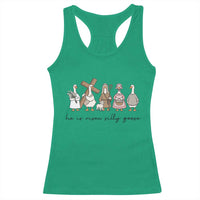 He Is Risen Silly Goose Racerback Tank Top Funny Christian Easter