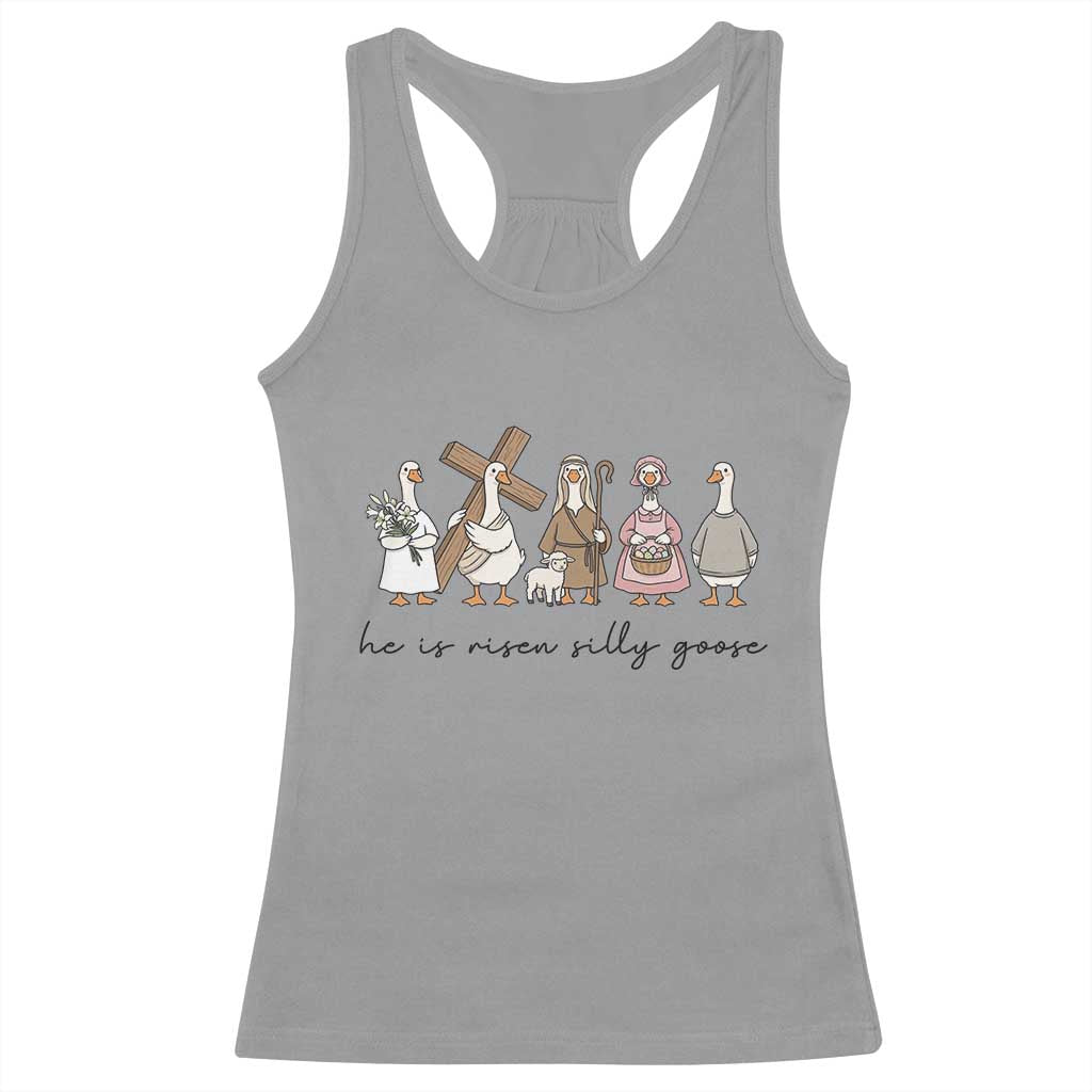 He Is Risen Silly Goose Racerback Tank Top Funny Christian Easter