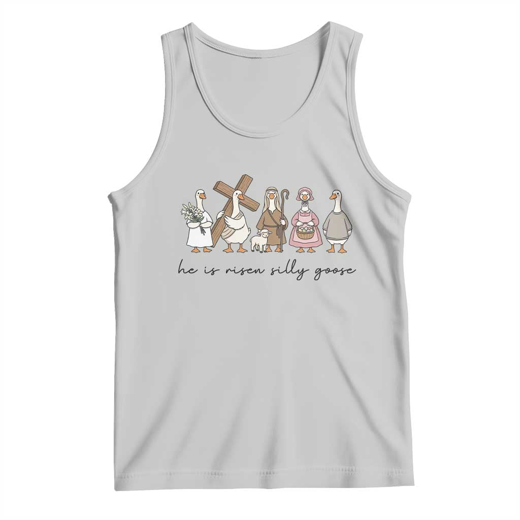He Is Risen Silly Goose Tank Top Funny Christian Easter