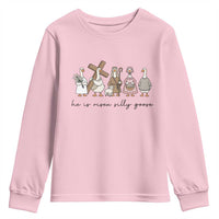 He Is Risen Silly Goose Youth Sweatshirt Funny Christian Easter
