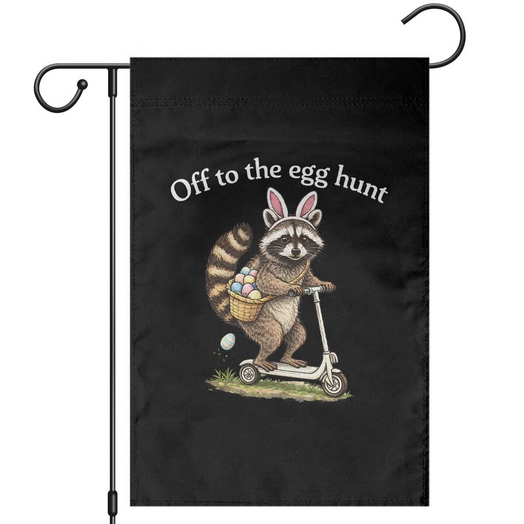 Off To The Egg Hunt Garden Flag Funny Easter Raccoon