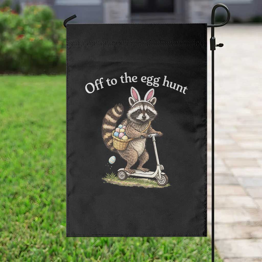 Off To The Egg Hunt Garden Flag Funny Easter Raccoon