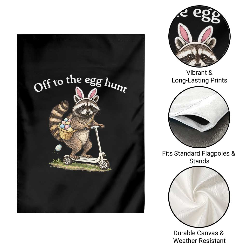 Off To The Egg Hunt Garden Flag Funny Easter Raccoon