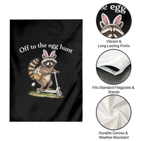 Off To The Egg Hunt Garden Flag Funny Easter Raccoon