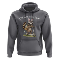 Off To The Egg Hunt Hoodie Funny Easter Raccoon