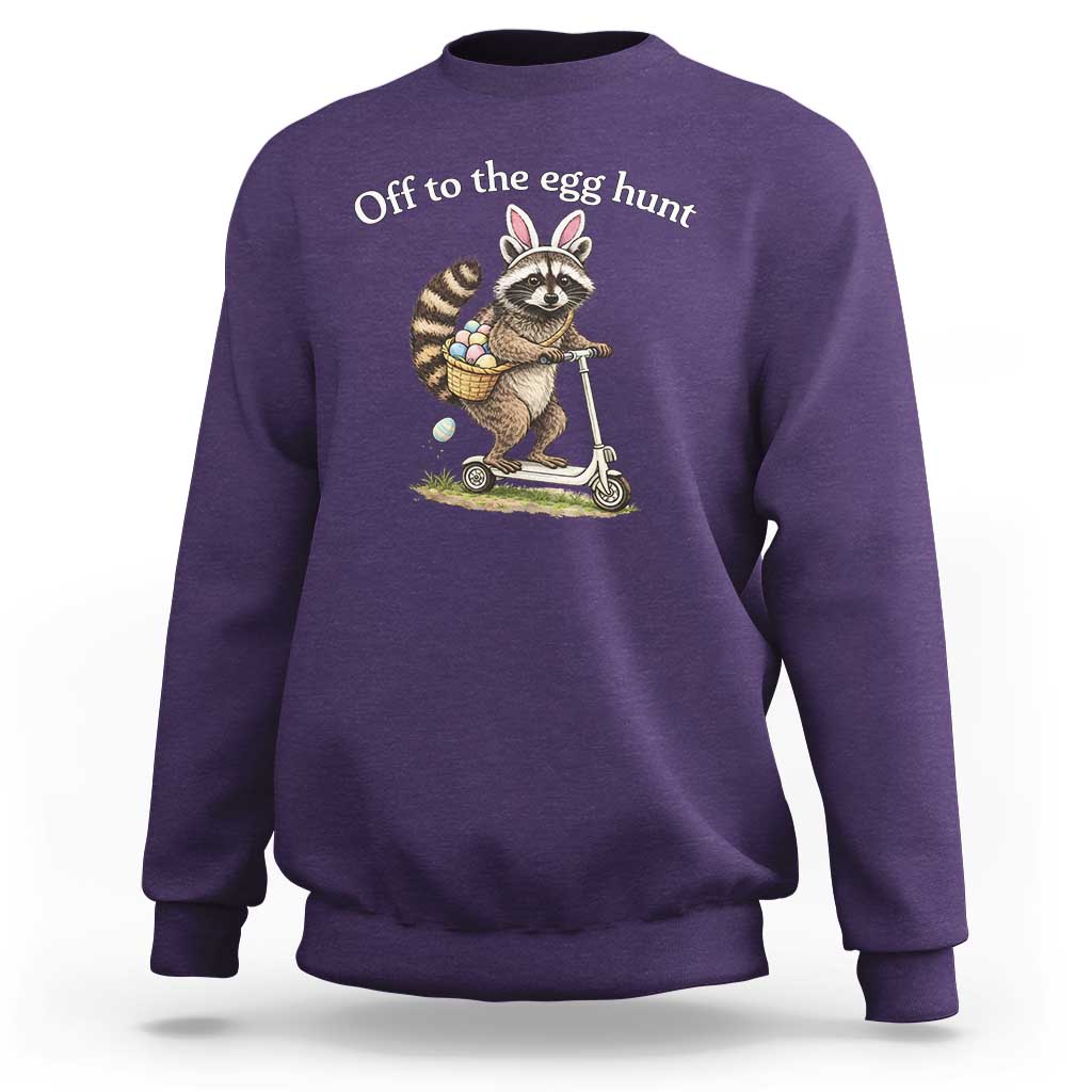 Off To The Egg Hunt Sweatshirt Funny Easter Raccoon