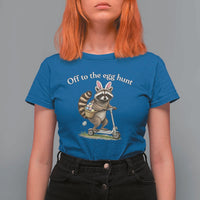 Off To The Egg Hunt T Shirt For Women Funny Easter Raccoon