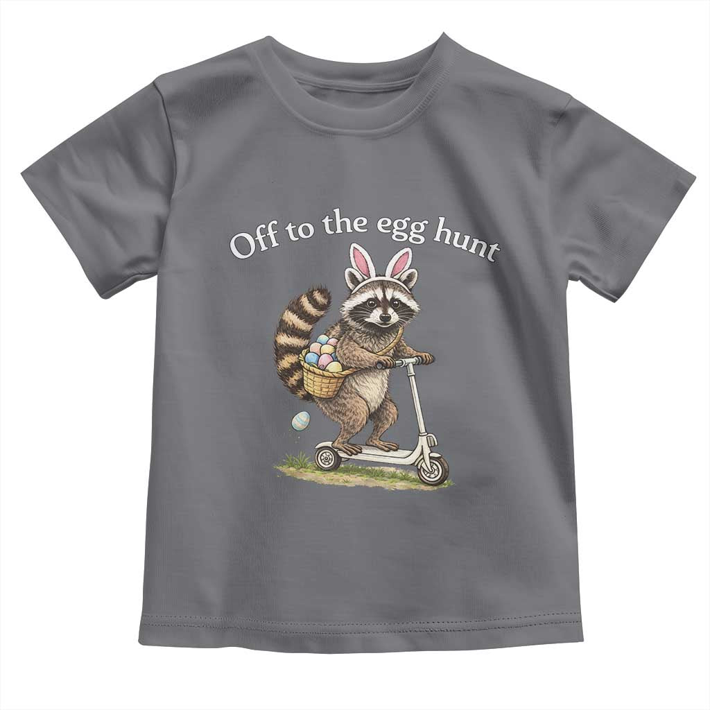 Off To The Egg Hunt Toddler T Shirt Funny Easter Raccoon