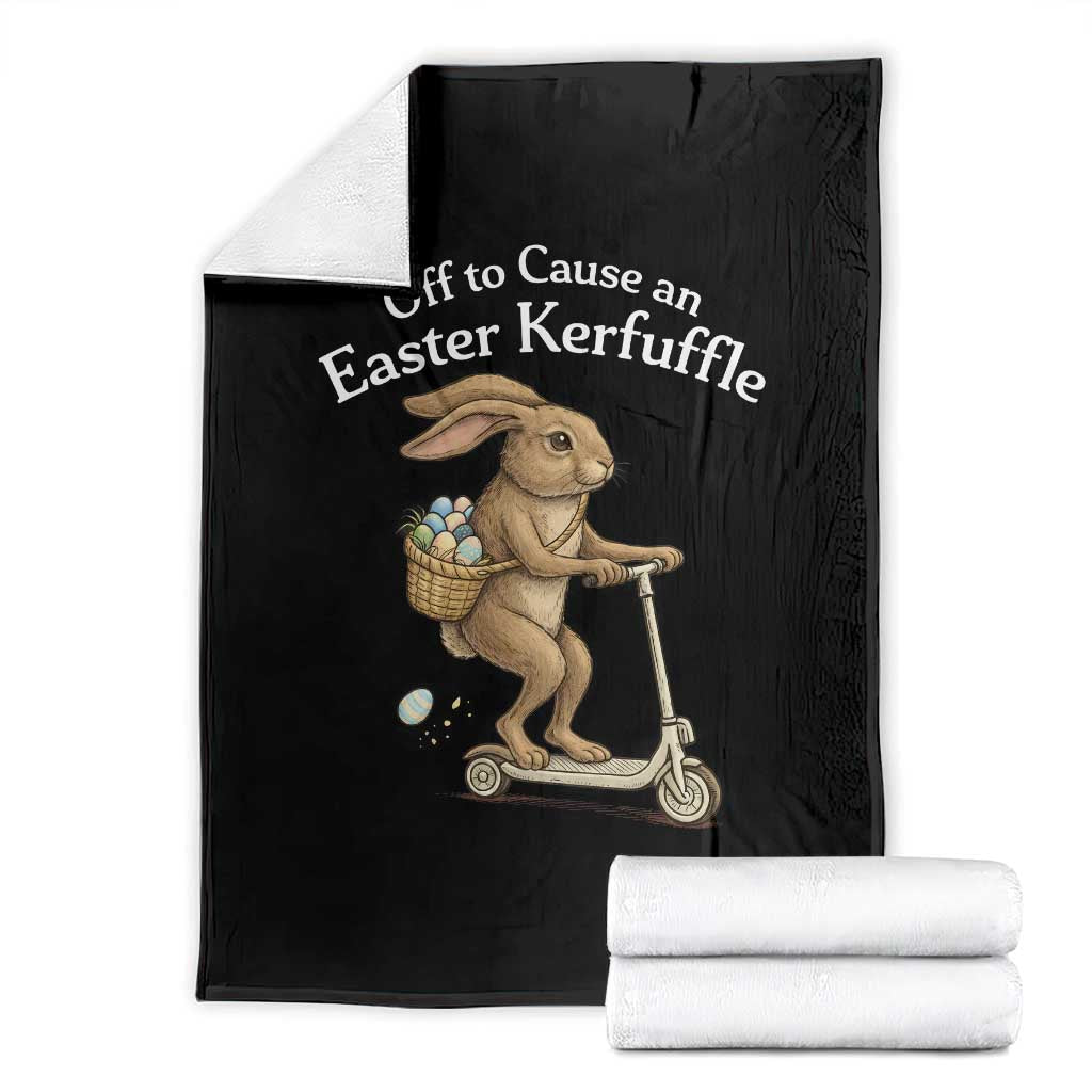 Funny Easter Bunny Throw Blanket Off To The Cause an Easter Kerfuffle