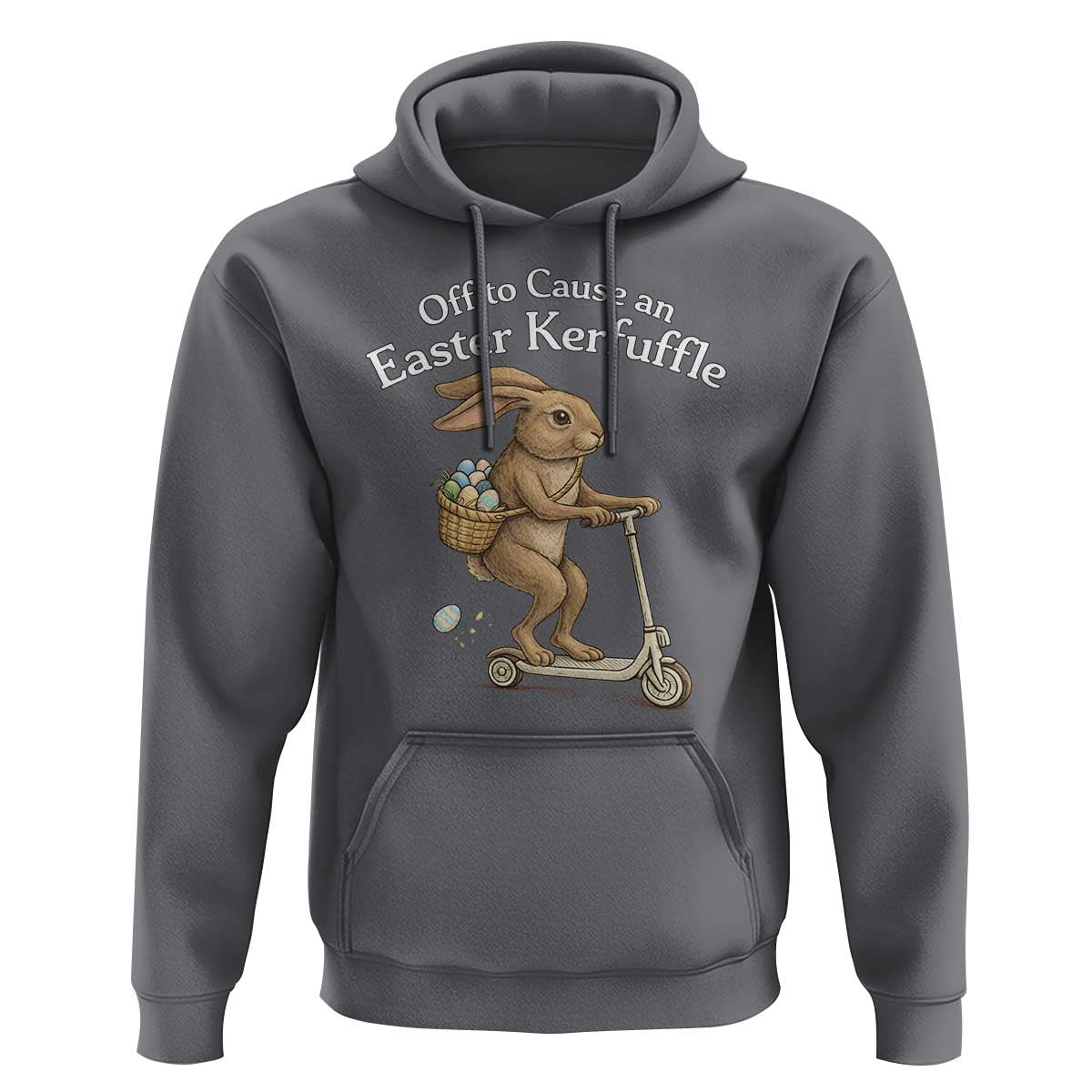 Funny Easter Bunny Hoodie Off To The Cause an Easter Kerfuffle