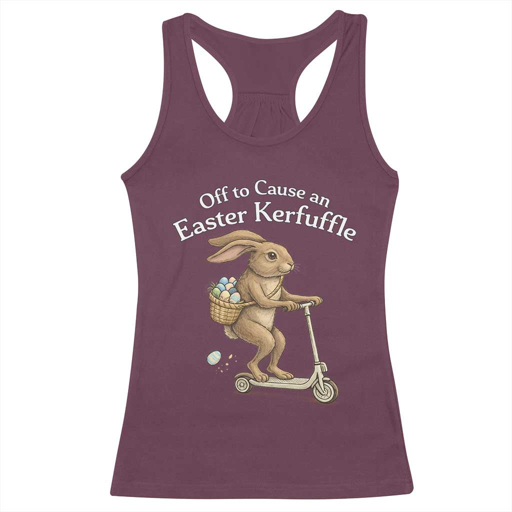 Funny Easter Bunny Racerback Tank Top Off To The Cause an Easter Kerfuffle