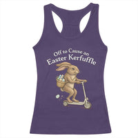 Funny Easter Bunny Racerback Tank Top Off To The Cause an Easter Kerfuffle
