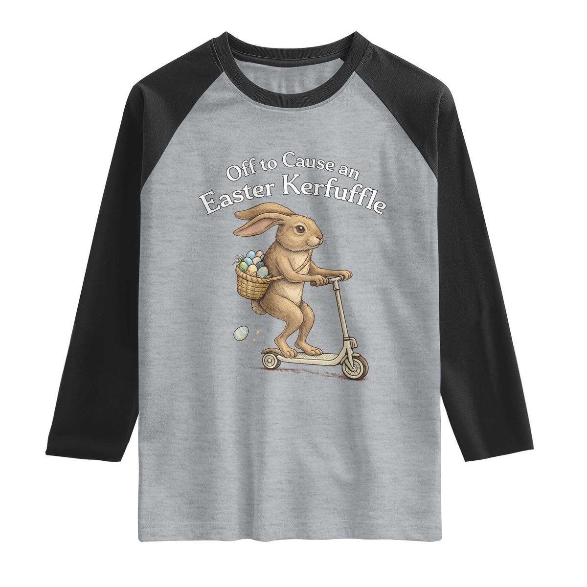 Funny Easter Bunny Raglan Shirt Off To The Cause an Easter Kerfuffle