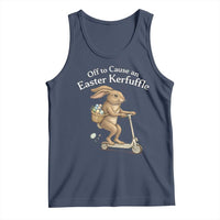 Funny Easter Bunny Tank Top Off To The Cause an Easter Kerfuffle