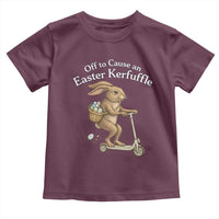 Funny Easter Bunny Toddler T Shirt Off To The Cause an Easter Kerfuffle
