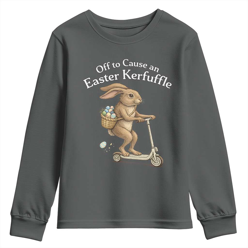 Funny Easter Bunny Youth Sweatshirt Off To The Cause an Easter Kerfuffle