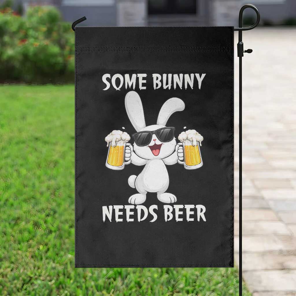 Funny Easter Bunny Drinking Beer Garden Flag Some Bunny Needs Beer