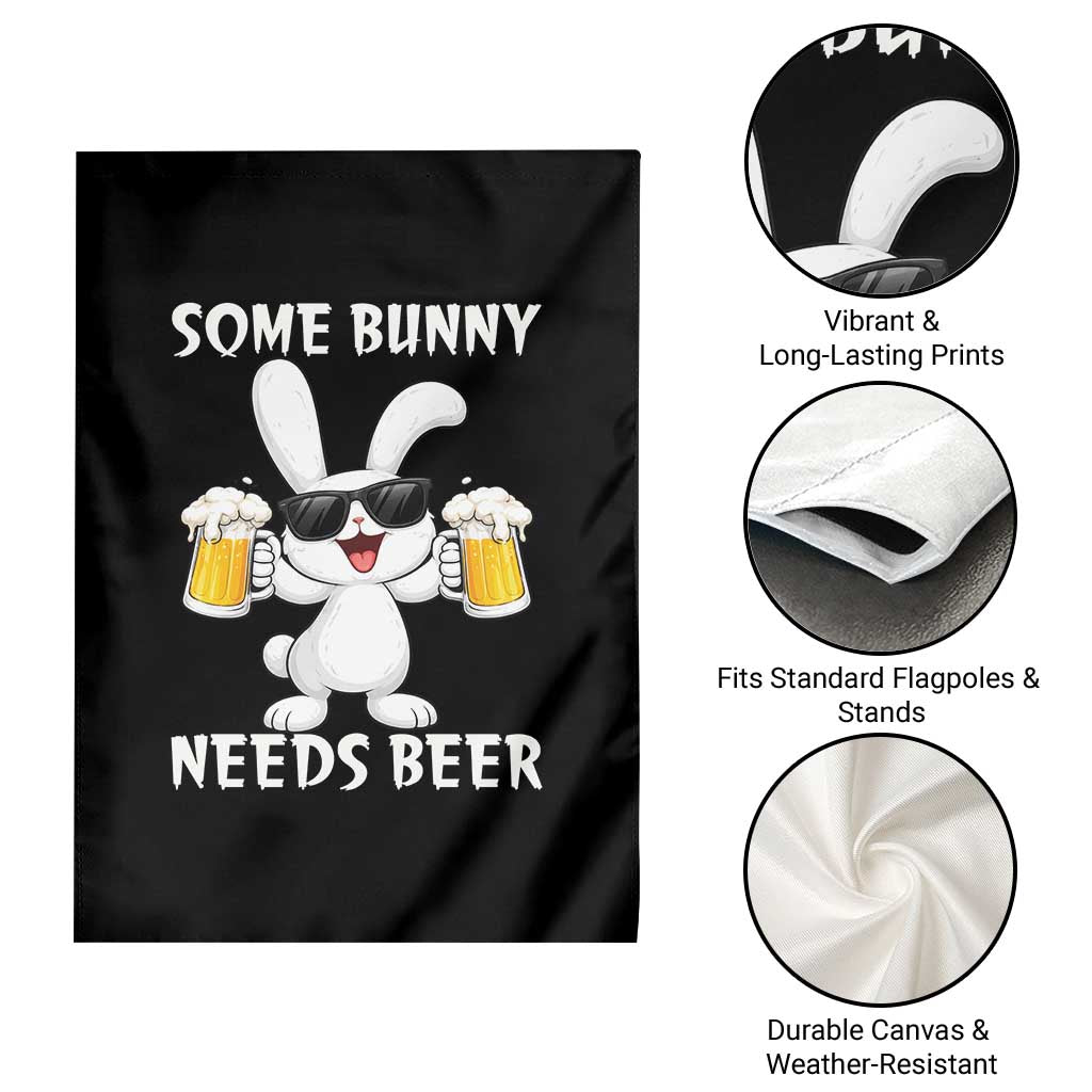 Funny Easter Bunny Drinking Beer Garden Flag Some Bunny Needs Beer