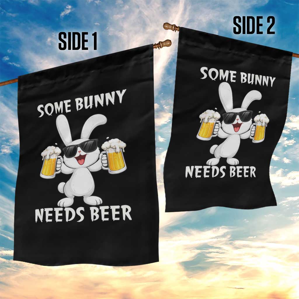 Funny Easter Bunny Drinking Beer Garden Flag Some Bunny Needs Beer