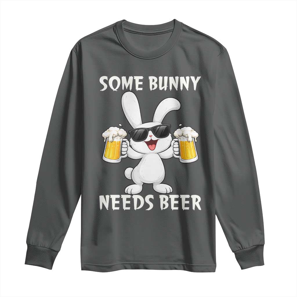 Funny Easter Bunny Drinking Beer Long Sleeve Shirt Some Bunny Needs Beer