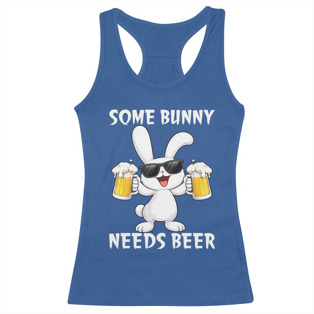 Funny Easter Bunny Drinking Beer Racerback Tank Top Some Bunny Needs Beer