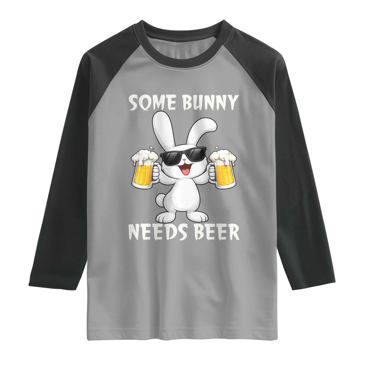 Funny Easter Bunny Drinking Beer Raglan Shirt Some Bunny Needs Beer