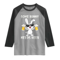 Funny Easter Bunny Drinking Beer Raglan Shirt Some Bunny Needs Beer