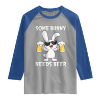 Funny Easter Bunny Drinking Beer Raglan Shirt Some Bunny Needs Beer