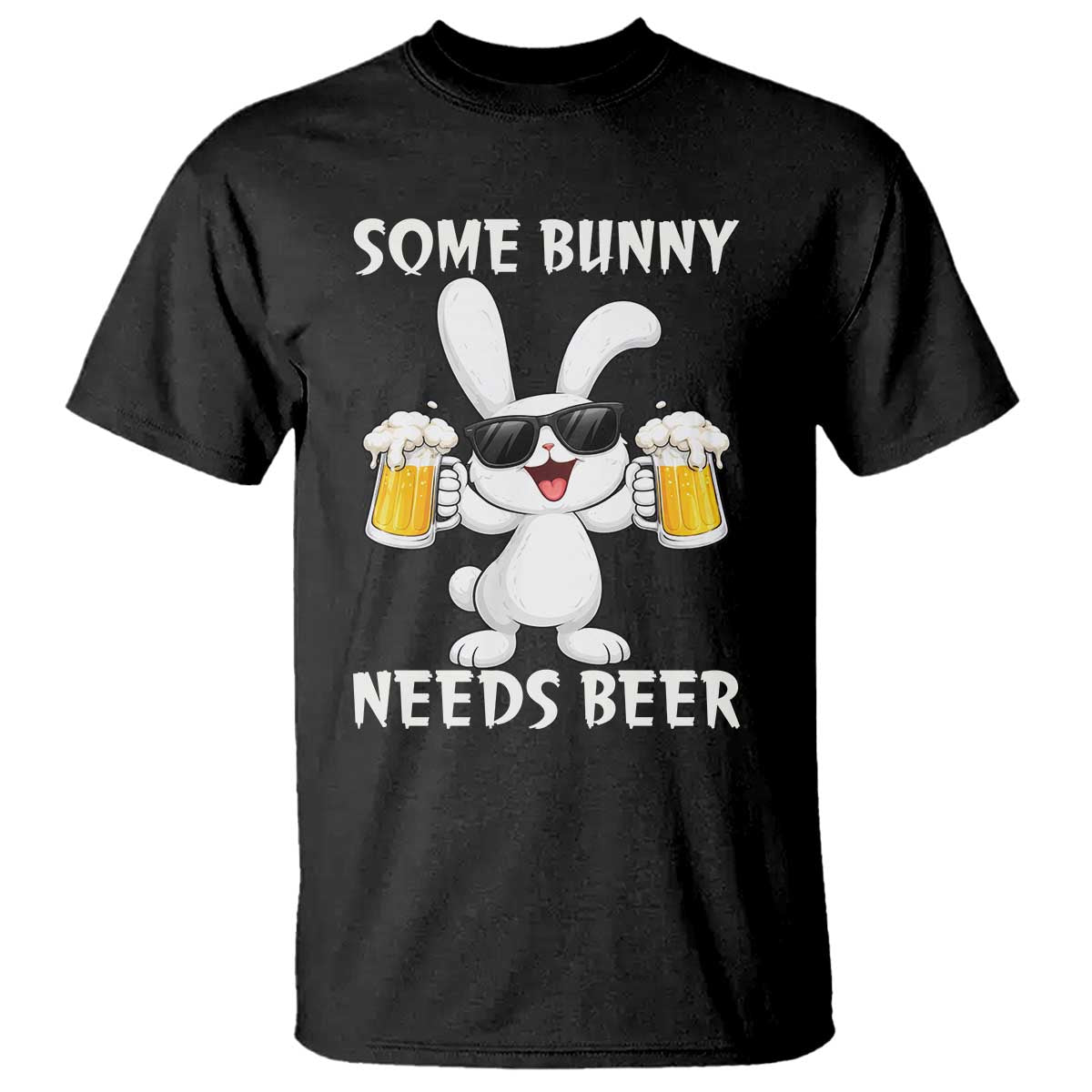 Funny Easter Bunny Drinking Beer T Shirt Some Bunny Needs Beer