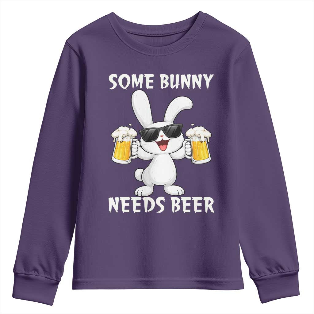 Funny Easter Bunny Drinking Beer Youth Sweatshirt Some Bunny Needs Beer