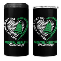 Mental Health Awarenes 4 in 1 Can Cooler Tumbler Green Ribbon Inspirational Psychologist Therapist