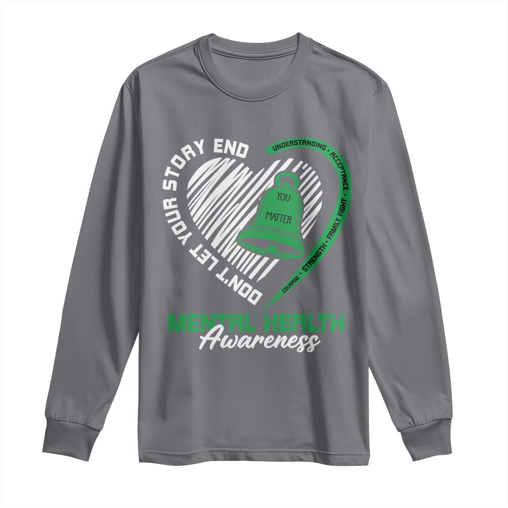 Mental Health Awarenes Long Sleeve Shirt Green Ribbon Inspirational Psychologist Therapist