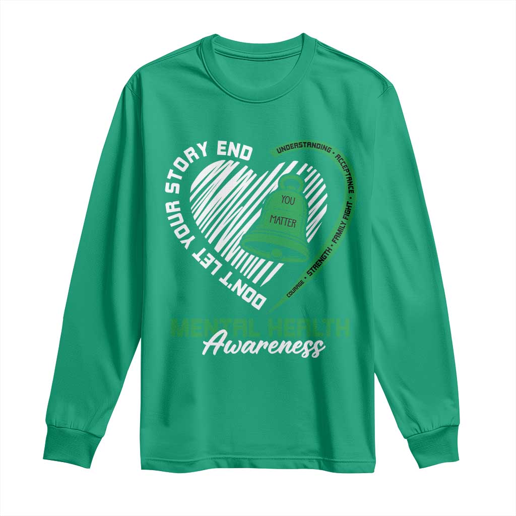 Mental Health Awarenes Long Sleeve Shirt Green Ribbon Inspirational Psychologist Therapist