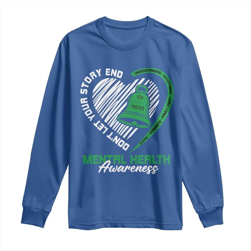 Mental Health Awarenes Long Sleeve Shirt Green Ribbon Inspirational Psychologist Therapist