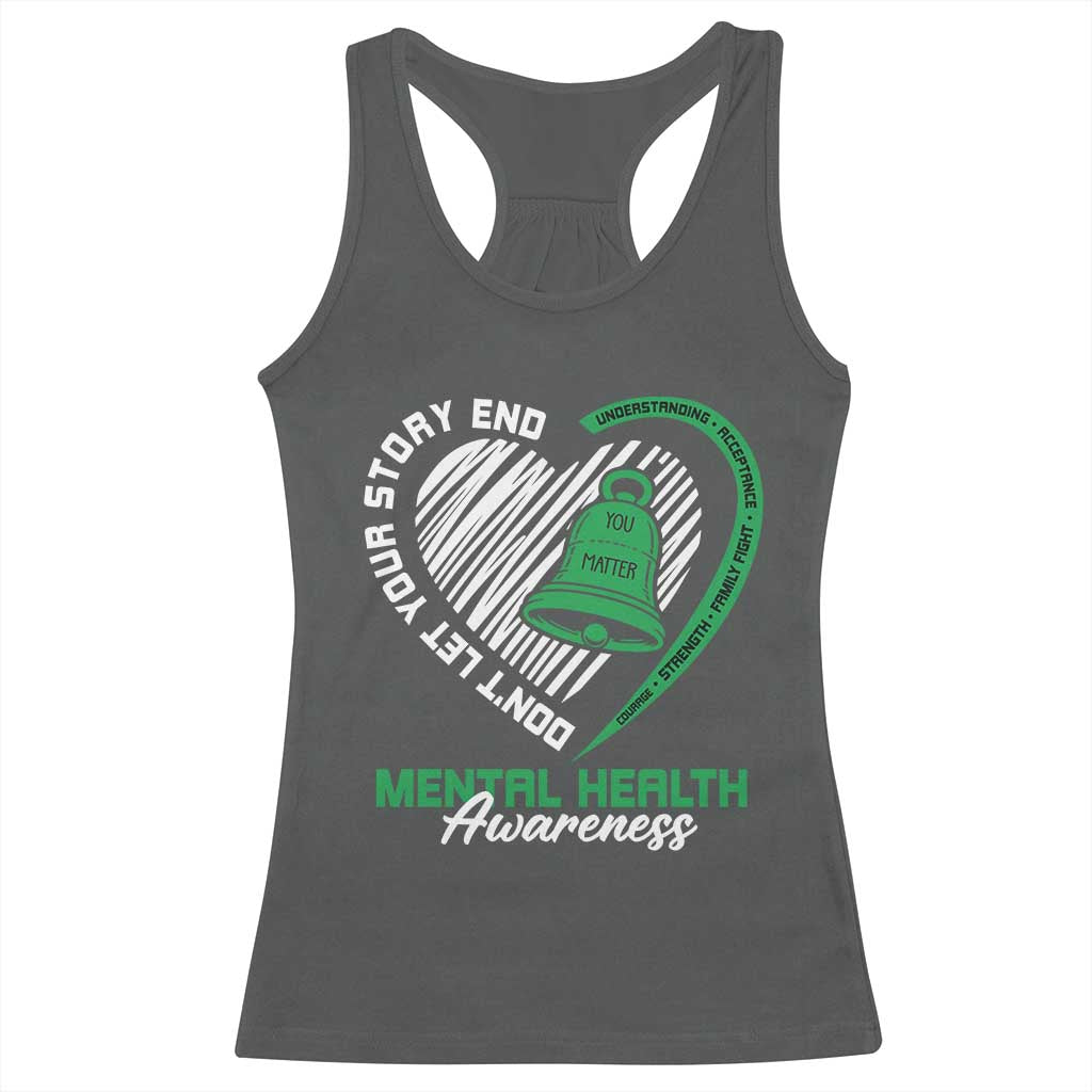 Mental Health Awarenes Racerback Tank Top Green Ribbon Inspirational Psychologist Therapist