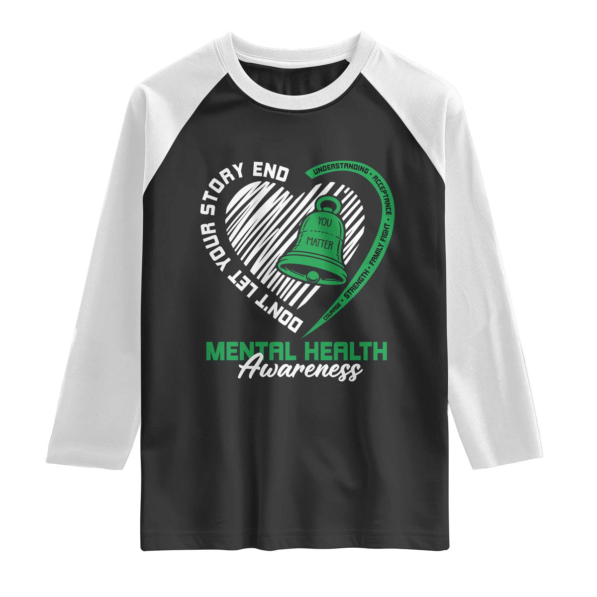 Mental Health Awarenes Raglan Shirt Green Ribbon Inspirational Psychologist Therapist
