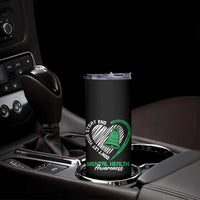 Mental Health Awarenes Skinny Tumbler Green Ribbon Inspirational Psychologist Therapist