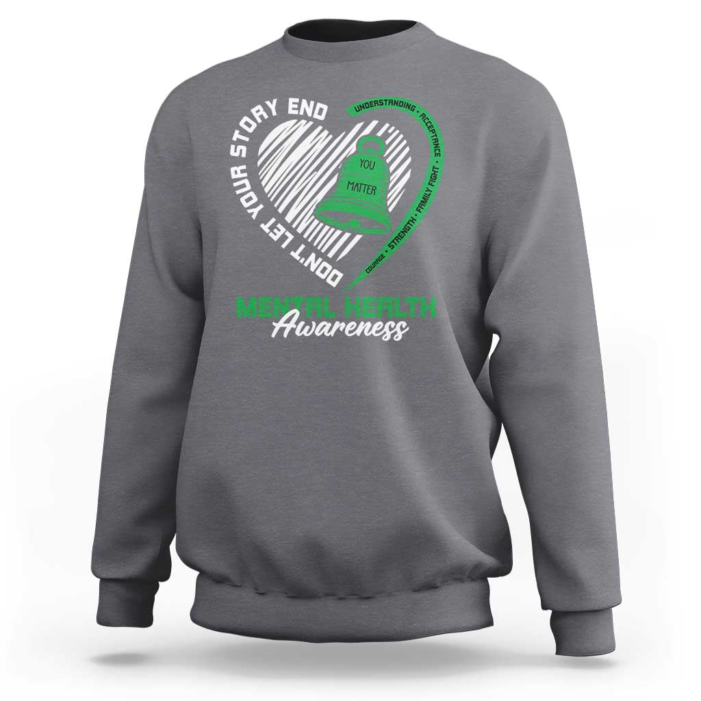 Mental Health Awarenes Sweatshirt Green Ribbon Inspirational Psychologist Therapist