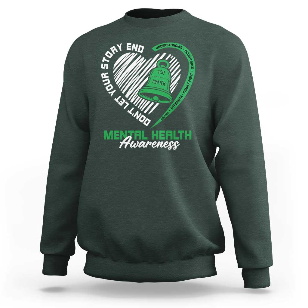 Mental Health Awarenes Sweatshirt Green Ribbon Inspirational Psychologist Therapist