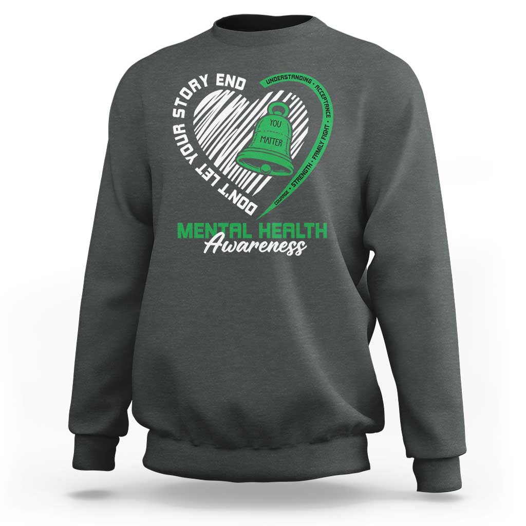 Mental Health Awarenes Sweatshirt Green Ribbon Inspirational Psychologist Therapist
